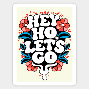 Hey ho let´s go Sticker